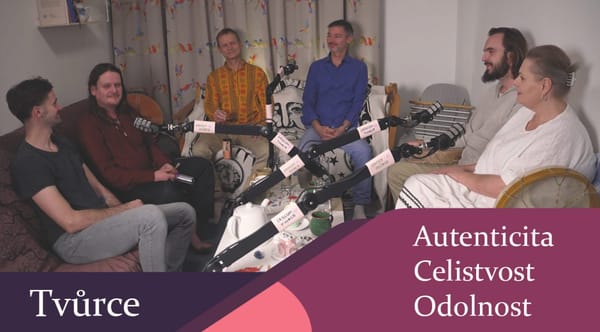 Tvůrce - autenticita, celistvost, odolnost - sestřih