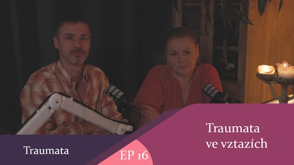 Traumata ve vztazích - (celý díl)